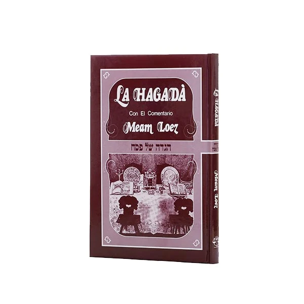 הגדה מעם לועז ספרדית - La Hagadá Con El Comentario Meam Loez en español - Haggadah Me'am Lo'ez, Spanish